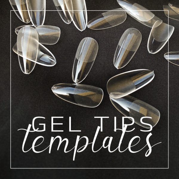 Tips Gel & templates